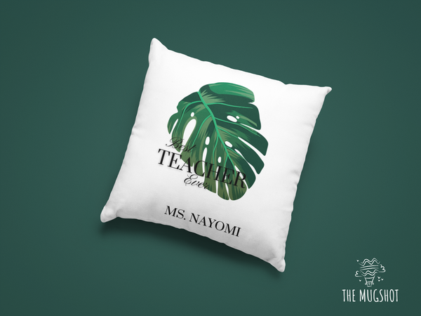 Personalized Best Teacher Ever  Cushion - Custom Printed in Sri Lanka