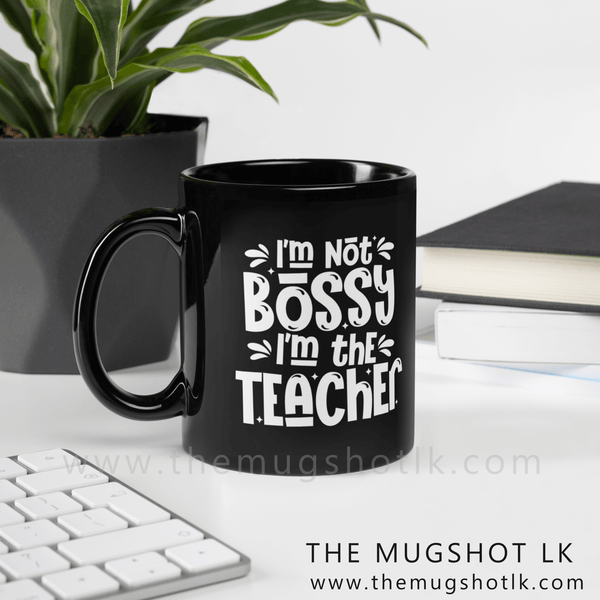 Not Bossy Teacher Mug