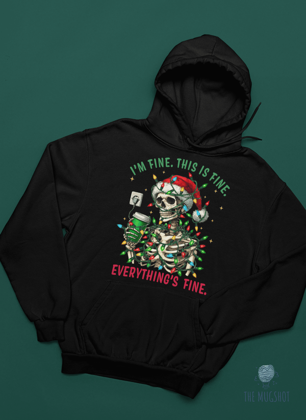 Everything's Fine Christmas Skeleton Printed Hoodie - Hilarious Holiday Vibes