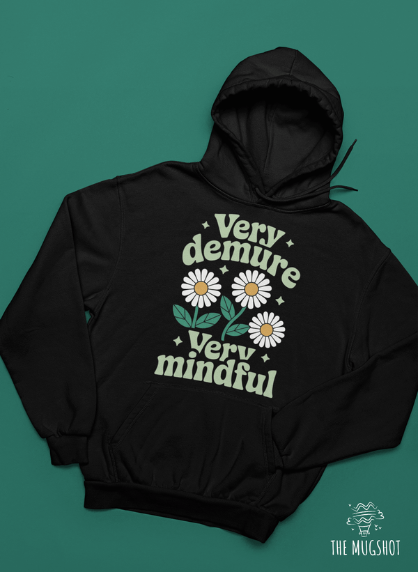 Very Demure, Very Mindful Printed Hoodie in Sri Lanka